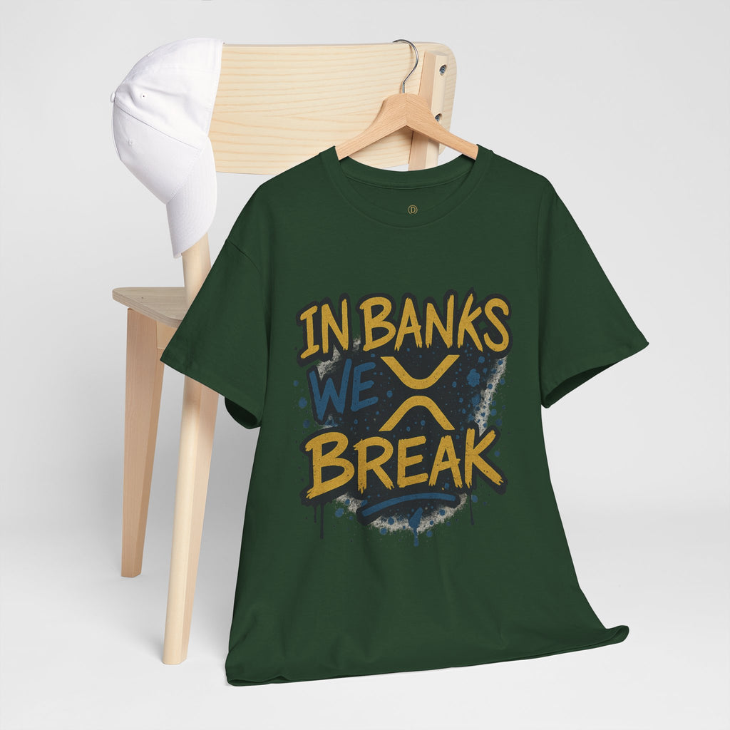 Ripple 'In Banks We Break' Graphic Tee — Crypto XRP Streetwear