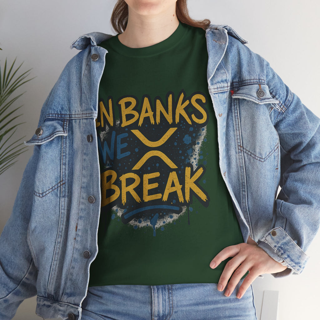 Ripple 'In Banks We Break' Graphic Tee — Crypto XRP Streetwear