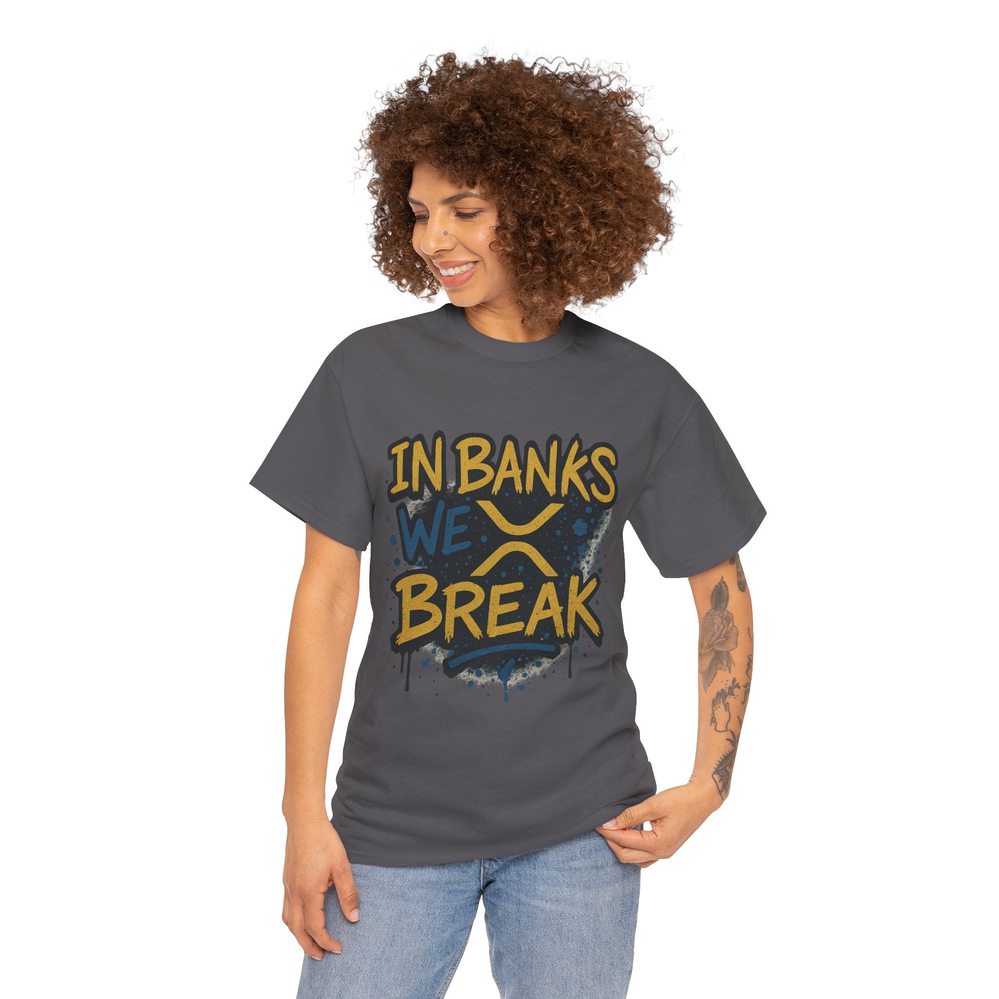Ripple 'In Banks We Break' Graphic Tee — Crypto XRP Streetwear