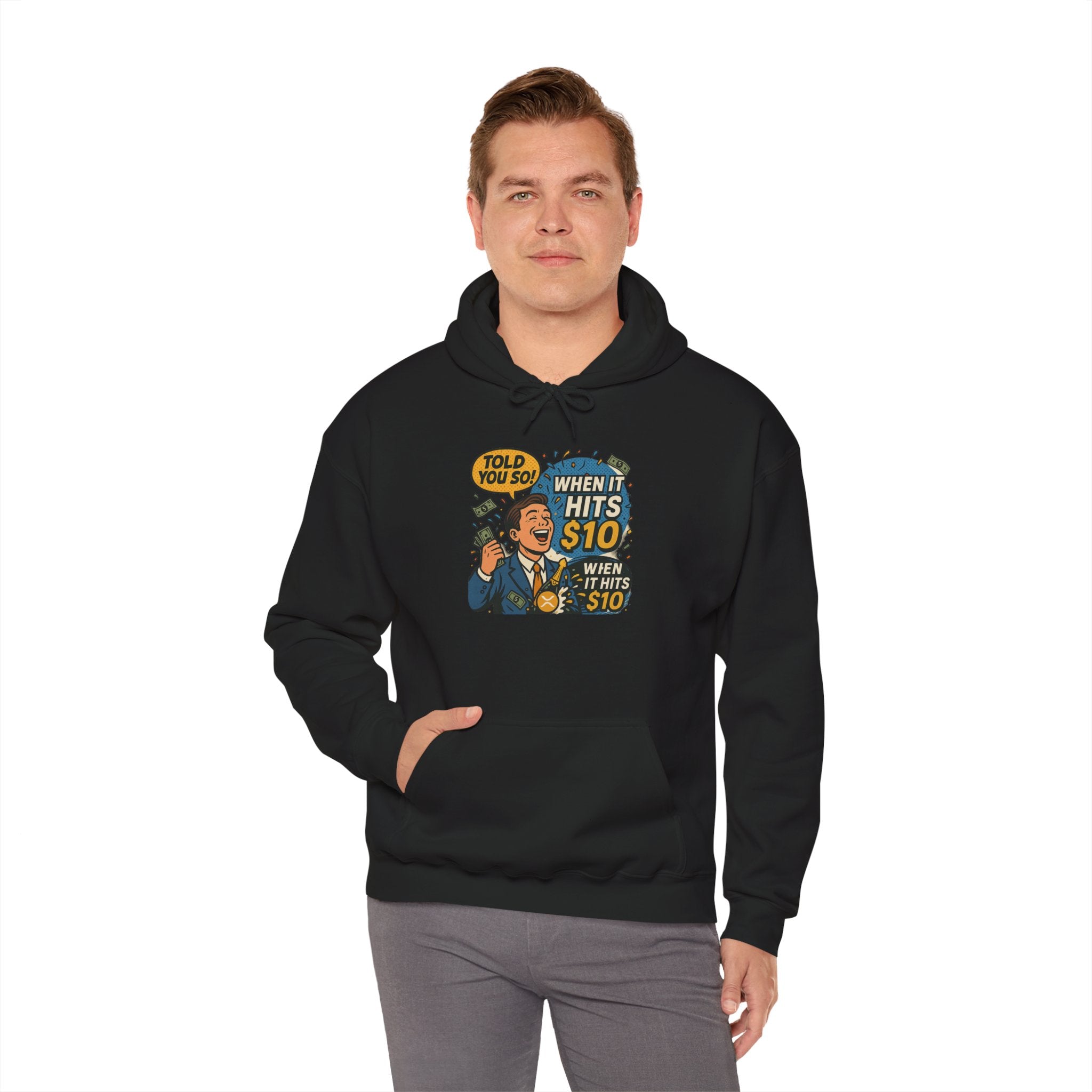 Hoodie — “When it Hits 10” Funny Stock Market Meme Hoodie