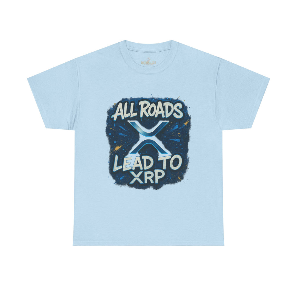 XRP Crypto T-Shirt — "All Roads Lead to XRP" Graphic Tee