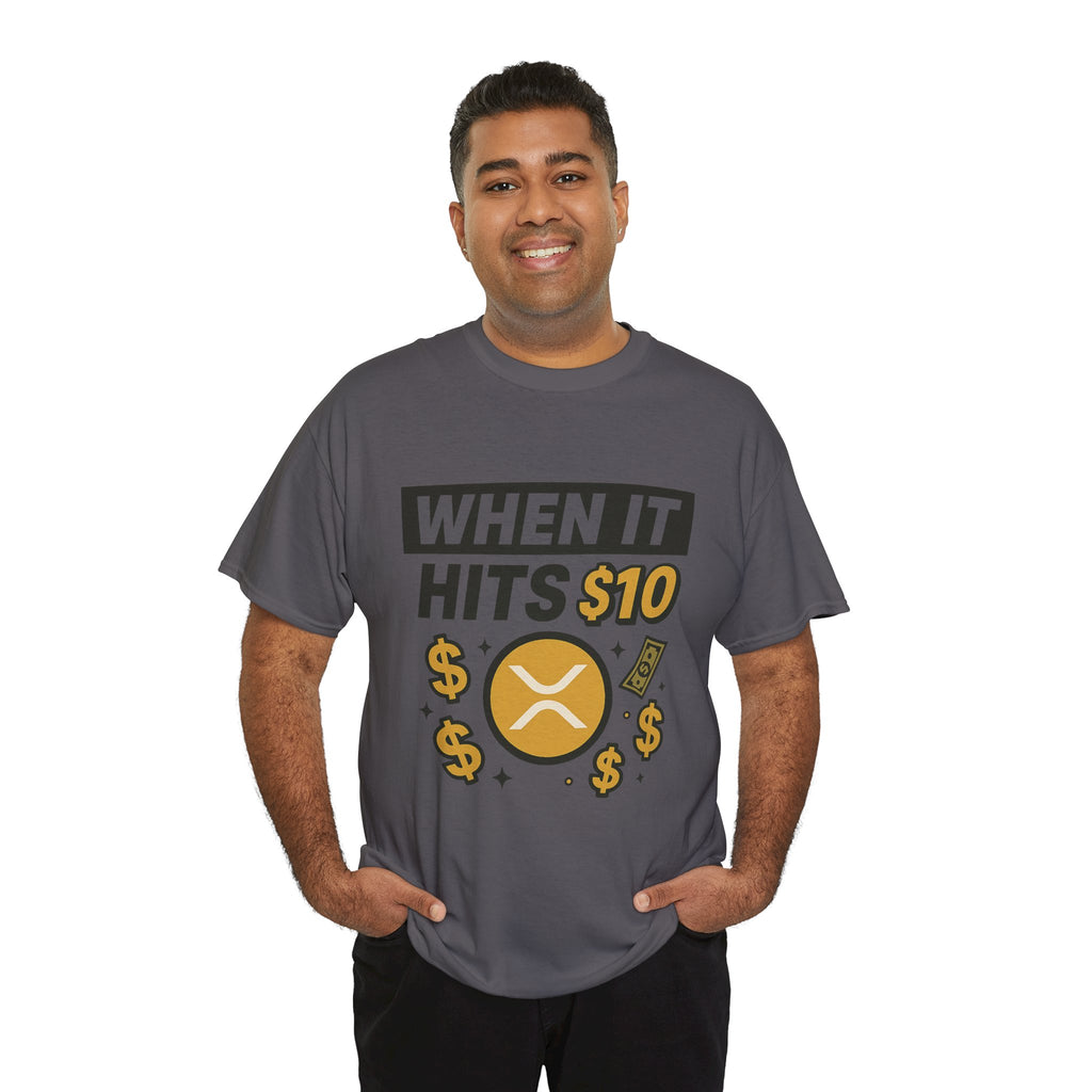 Crypto Tee - "When It Hits 10" Ripple XRP Meme Shirt