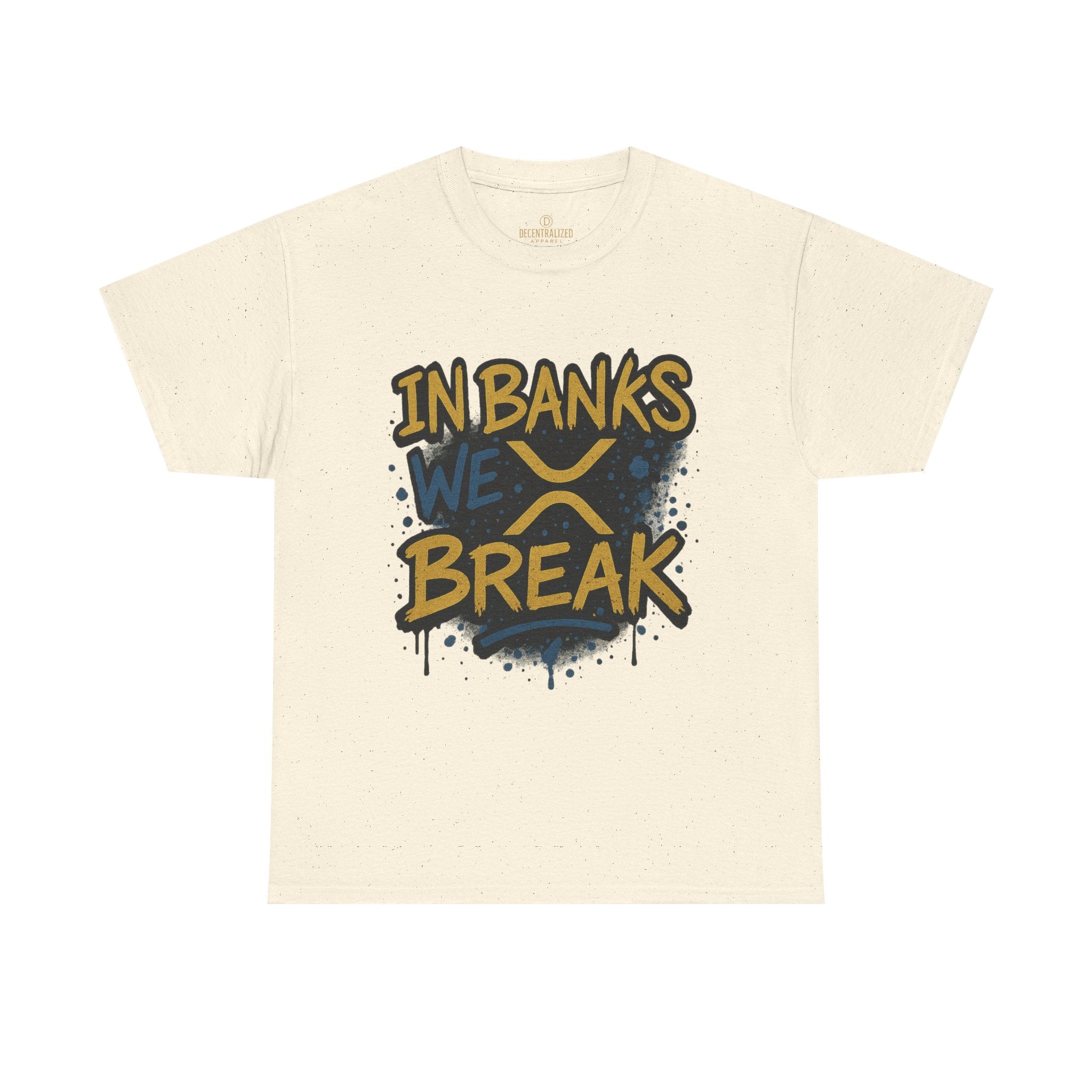 Ripple 'In Banks We Break' Graphic Tee — Crypto XRP Streetwear