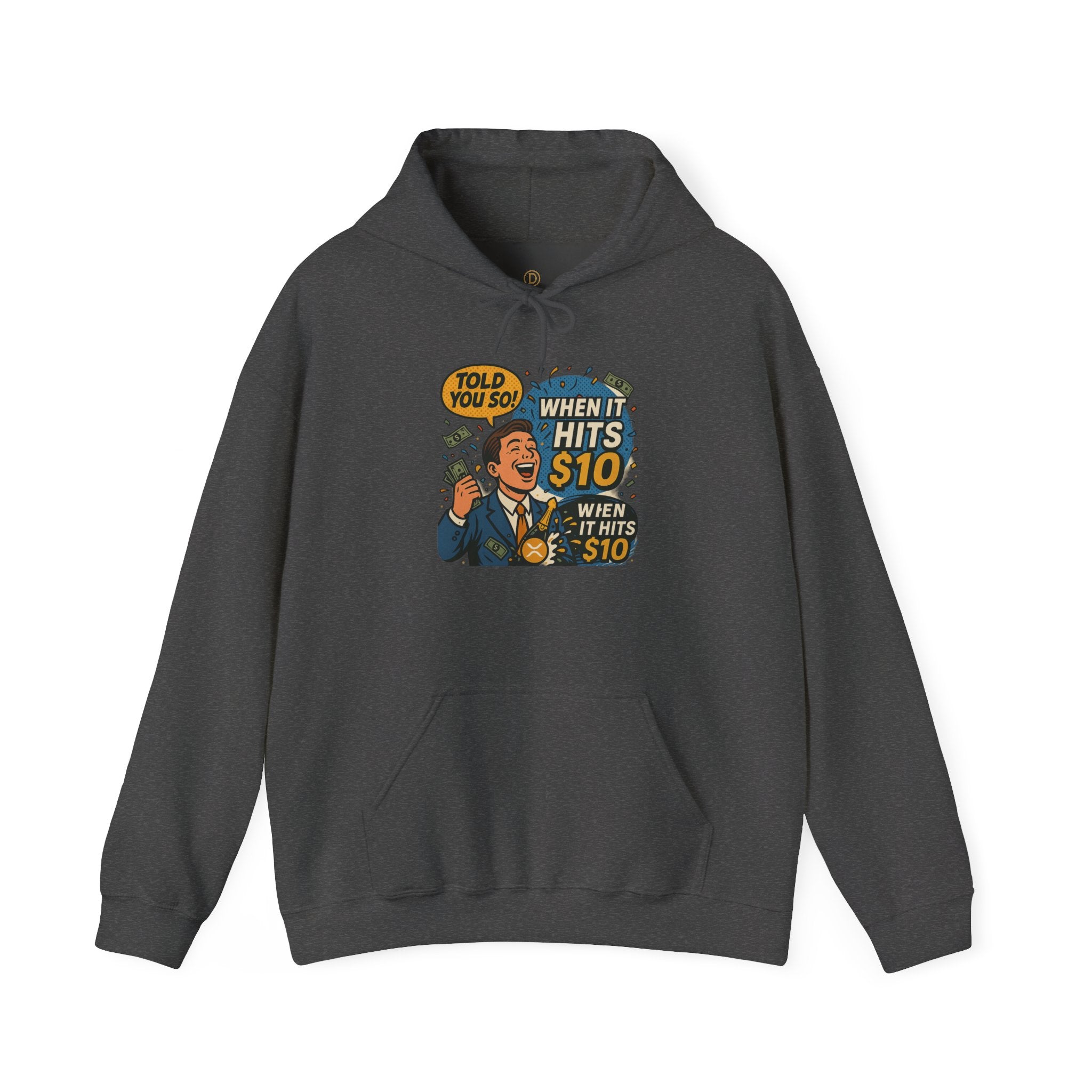 Hoodie — “When it Hits 10” Funny Stock Market Meme Hoodie