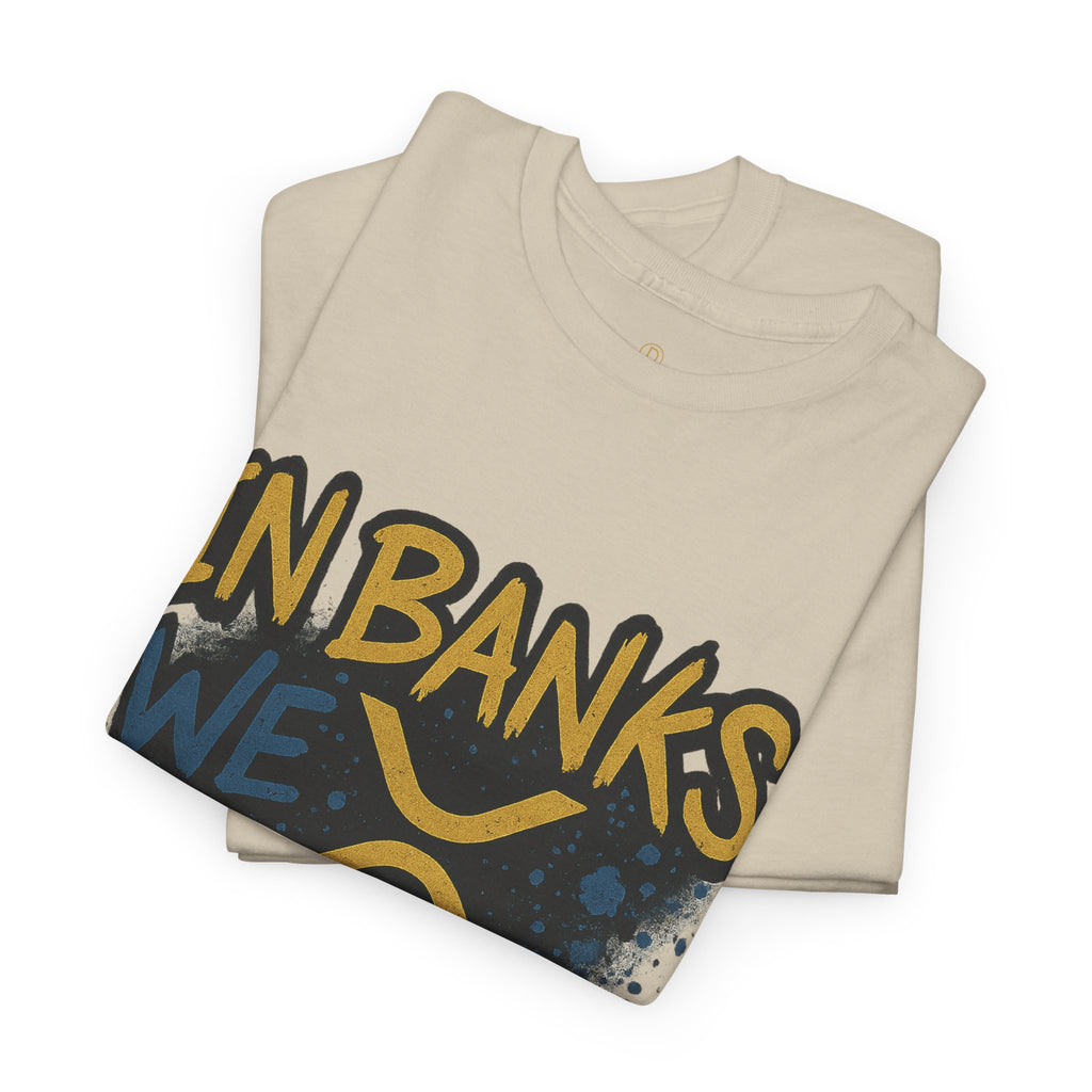 Ripple 'In Banks We Break' Graphic Tee — Crypto XRP Streetwear