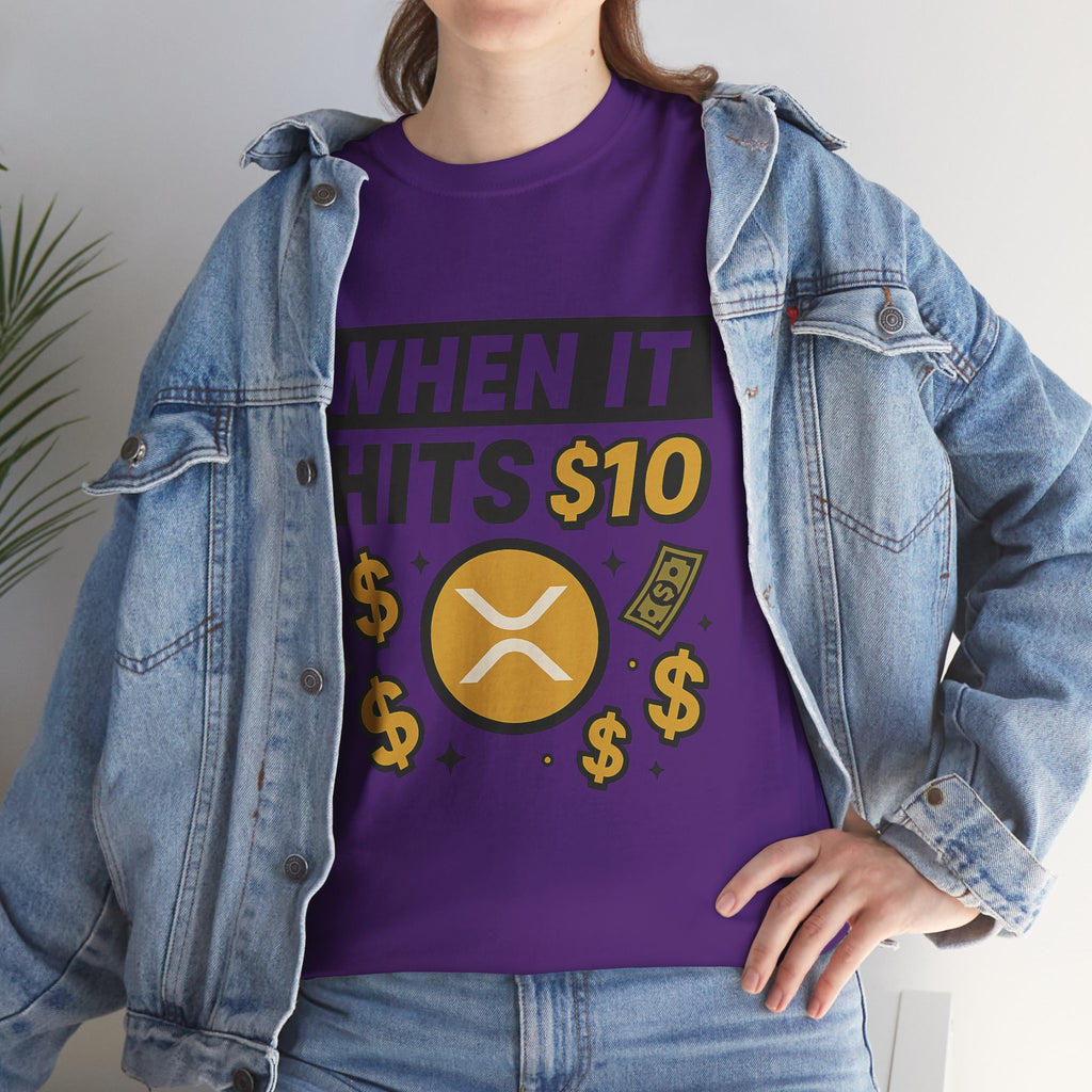 Crypto Tee - "When It Hits 10" Ripple XRP Meme Shirt