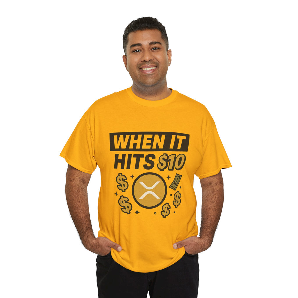 Crypto Tee - "When It Hits 10" Ripple XRP Meme Shirt