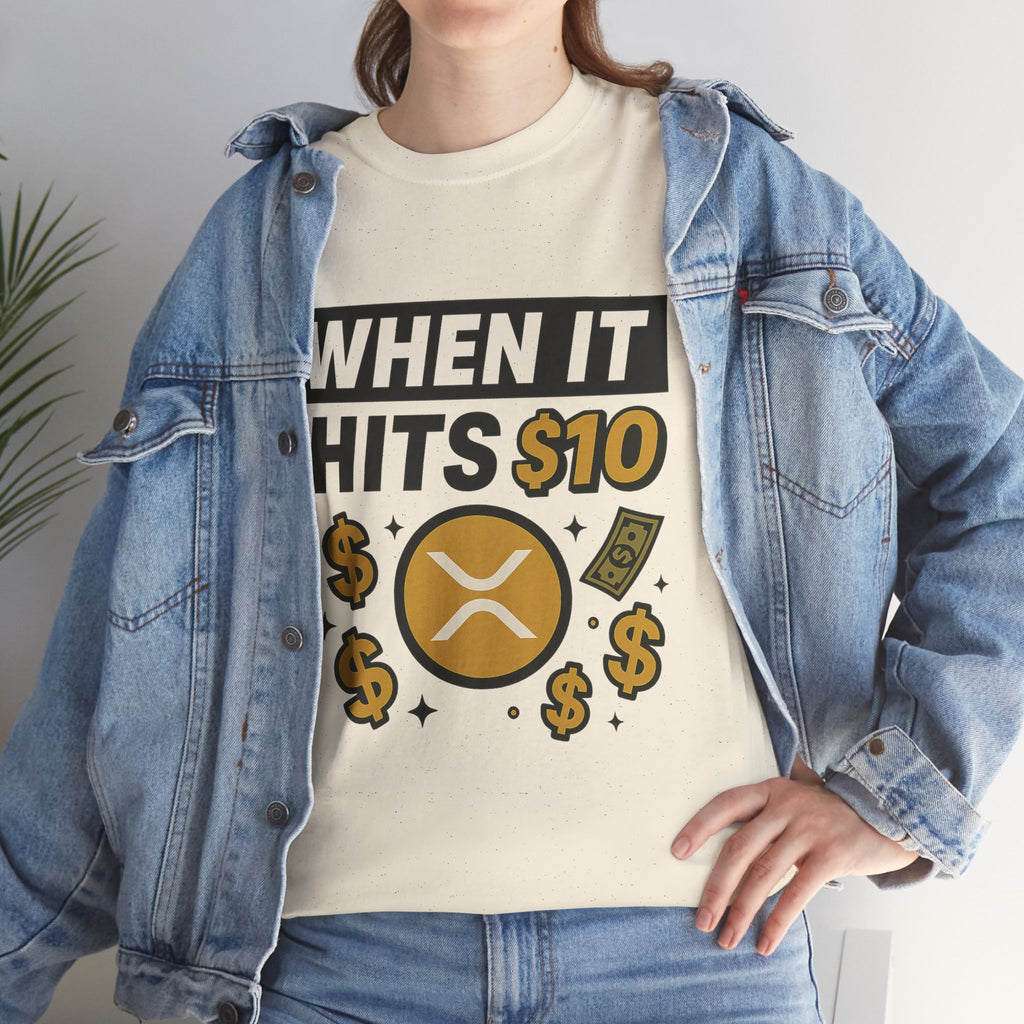 Crypto Tee - "When It Hits 10" Ripple XRP Meme Shirt